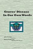 Graves Disease in Our Own Words
