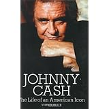 Johnny Cash: The Life of an American Icon