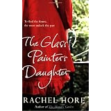 The Glass Painter's Daughterby Rachel Hore