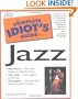 The Complete Idiot's Guide to Jazz