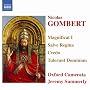 Nicolas Gombert: Magnificat I; Salve Regina; Credo; Tulerunt Dominum