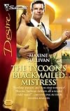 The Tycoon's Blackmailed Mistress (Silhouette Desire)