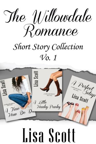 The Willowdale Short Story Collection (The Willowdale Romance Short Story Collection Book 1)