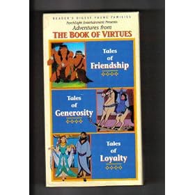 Adventures from the Book of Virtues - Tales of Friendship, Tales of Generosity, Tales of Loyalty (1996)