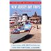 New Jersey Day Trips: A Guide to Outings in New Jersey and Nearby Areas: A Guide to Outings in New Jersey and Nearby Areas of New York, Pennsylvania, and Delaware