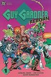 GUY GARDNER REBORN # 1-3 complete series (GUY GARDNER REBORN (1992 DC))