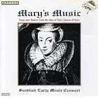 Mary's Music by Alan Oke, Warwick Edwards, Anonymous, Thoinot Arbeau, and Andrew Blackhall