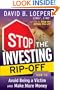 Stop the Investing Rip-off: How to Avoid Being a Victim and Make More Money
