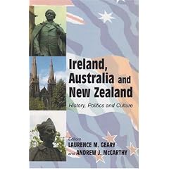 Ireland, Australia And New Zealand: History, Politics and Culture (Irish Abroad)