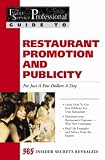 Restaurant Promotion and Publicity: For Just a Few Dollars a Day (Food Service Professionals Guide, Vol. 4)