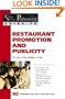 Restaurant Promotion and Publicity: For Just a Few Dollars a Day (Food Service Professionals Guide, Vol. 4)