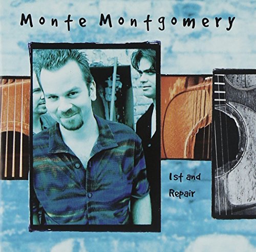 Monte Montgomery - 1st and Repair - Zortam Music