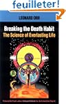 Breaking the Death Habit: The Science...