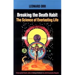 Breaking the Death Habit: The Science of Everlasting Life