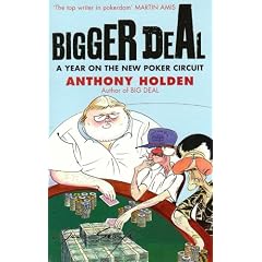 Bigger Deal: A Year on the 'New' Poker Circuit