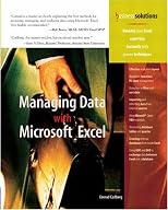 Managing Data with Excel (Business Solutions)
