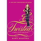 Twisted (Pretty Little Liars)by Sara Shepard