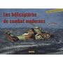 Les h�licopt�res de combat modernes de Henri-Pierre Grolleau