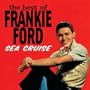 Sea Cruise: Very Best of Frankie Ford