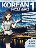 Korean From Zero! 1: Master the Korean Language and Hangul Writing System with Integrated Workbook and Online Course (Volume 1)