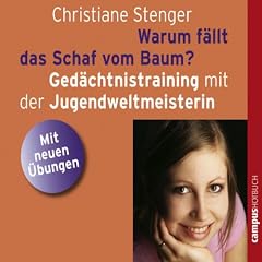 Warum f�llt das Schaf vom Baum. Ged�chtnistraining mit der Jugendweltmeisterin