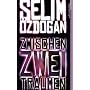 Zwischen zwei Tr�umen