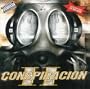 Conspiracion 2: La Secuela