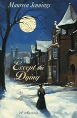 Except the Dying [Hardcover]