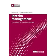 Interim Management: Auf dem Weg zur Selbstverst�ndlichkeit