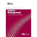 Interim Management: Auf dem Weg zur Selbstverst�ndlichkeit