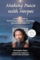 Making Peace With Herpes (New Edition) Making Peace With Herpes (New Edition)