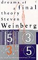 Dreams of a Final Theory: The Scientist's Search for the Ultimate Laws of Nature (Vintage)