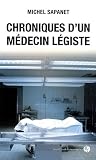 Chroniques d'un m�decin l�giste