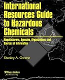 Review Noyes Publications  / International Resources Guide to Hazardous Chemicals
