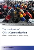 The handbook of crisis communication