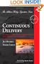 Continuous Delivery: Reliable Software Releases through Build, Test, and Deployment Automation (Addison-Wesley Signature Series (Fowler))