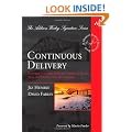 Continuous Delivery: Reliable Software Releases Through Build, Test, and Deployment Automation (Addison-Wesley Signature)