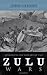 Historical Dictionary of the Zulu Wars (Historical Dictionaries of War, Revolution, and Civil Unrest) Historical Dictionary of the Zulu Wars (Historical Dictionaries of War, Revolution, and Civil Unrest)