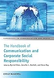 The handbook of communication and corporate social responsibility