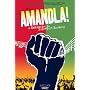 Amandla!: A Revolution in Four-Part Harmony