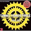 Tunnel Trance Force Vol.52