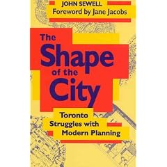 The Shape of the City: Toronto Struggles with Modern Planning
