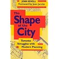 The Shape of the City: Toronto Struggles with Modern Planning