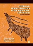 Prehistoric hunter-gatherers of the high Plains and Rockies