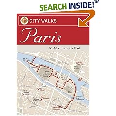 City Walks: Paris: 50 Adventures on Foot