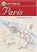 City Walks: Paris: 50 Adventures on Foot