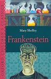 Frankenstein (Oxford Children s Classics)