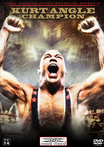 Buy KURT ANGLE - CHAMPION 2-DISC TNA WRESTLING DVD by TNA