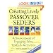 Creating Lively Passover Seders: A Sourcebook of Engaging Tales, Texts & Activities