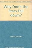 Why don't the stars fall down?